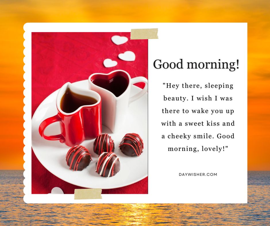 A romantic morning-themed graphic featuring a red cup with coffee spilling into another, chocolate-covered strawberries, heart decorations, and a sunrise background, with a "Good Morning Messages For Girlfriend" text overlay.