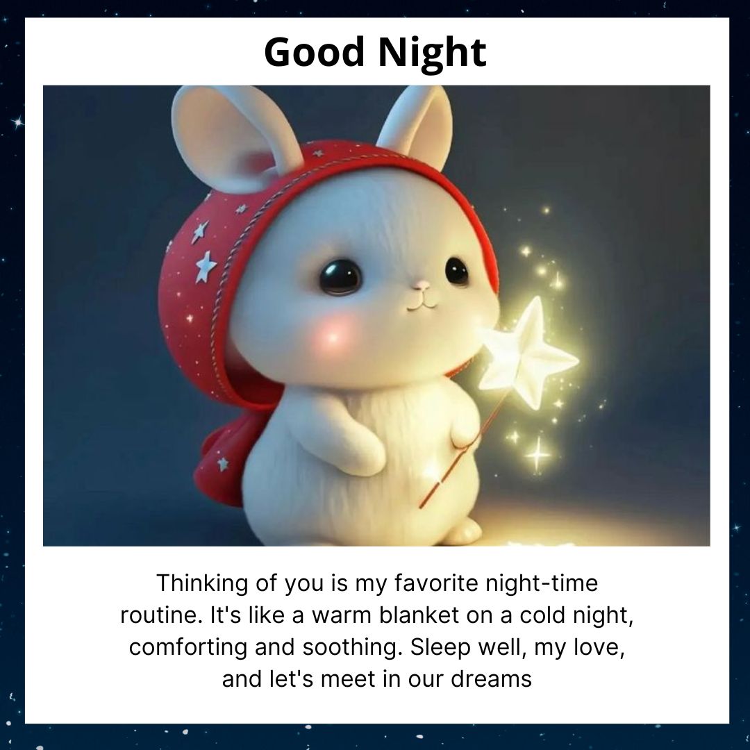 A digital illustration of an adorable cartoon bunny in a red hood, holding a glowing star, with a "good night" message for your boyfriend and a sweet bedtime quote. The setting is dark with a