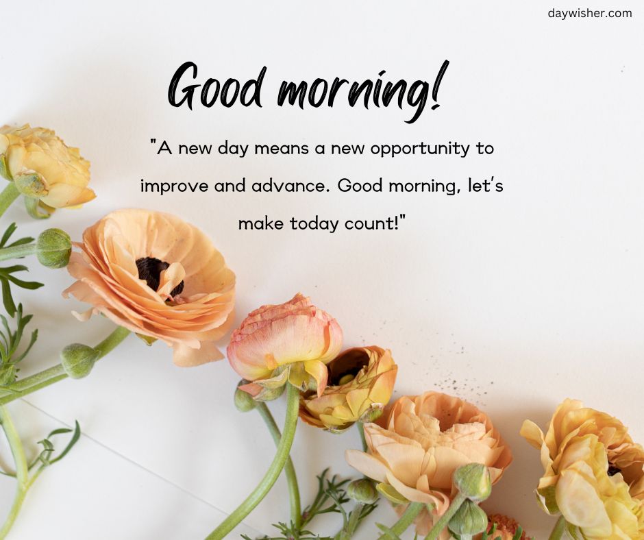 A light, airy background with the text "Good Morning Messages For Friends" and an inspirational quote, surrounded by delicate orange and yellow flowers and scattered greenery.