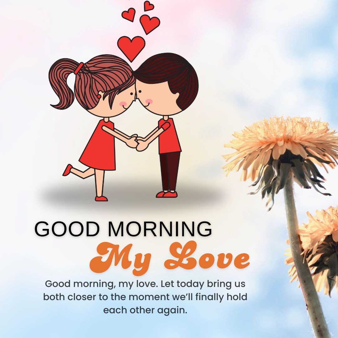 Good Morning Messages to My Love From Afar