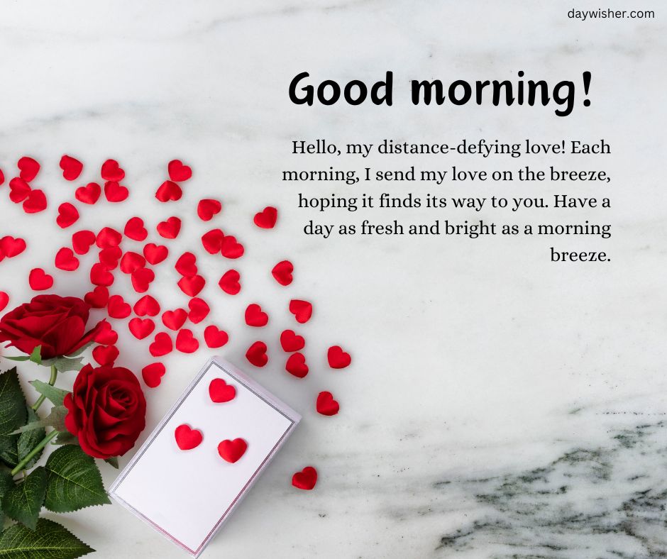 A love-themed image featuring a red rose, small red heart confetti scattered atop a marble surface, and a white gift box, with a sweet note expressing affection in the form of good morning paragraphs for