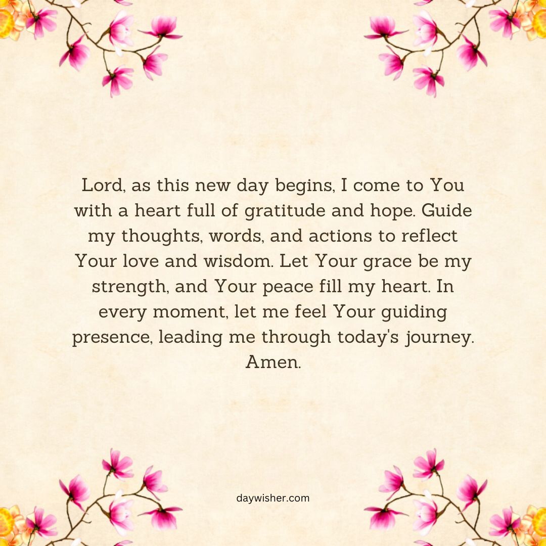 A Good Morning Prayer for guidance and gratitude on a floral bordered background with pink flowers in each corner, featuring a heartfelt message asking for God's guidance, love, and wisdom.