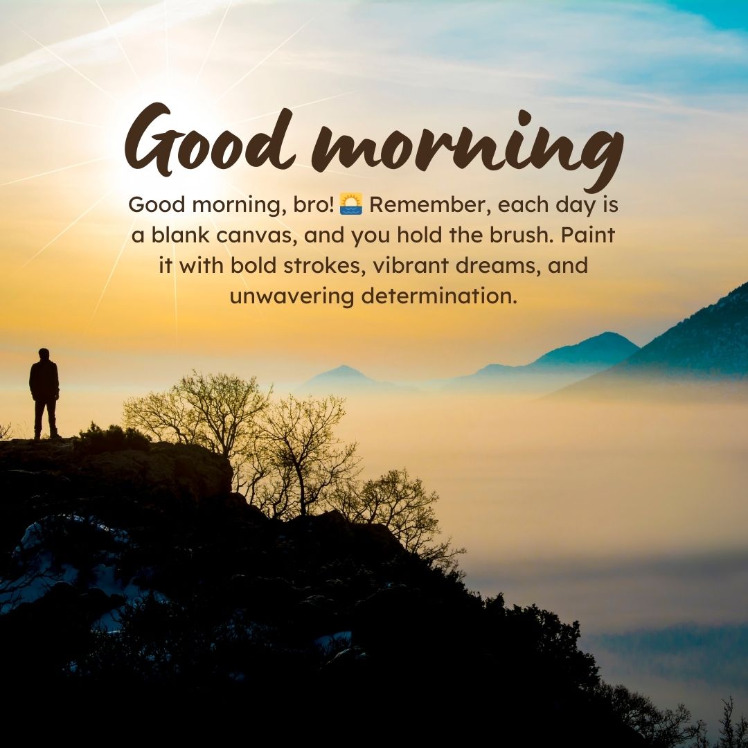 good morning messages for brother