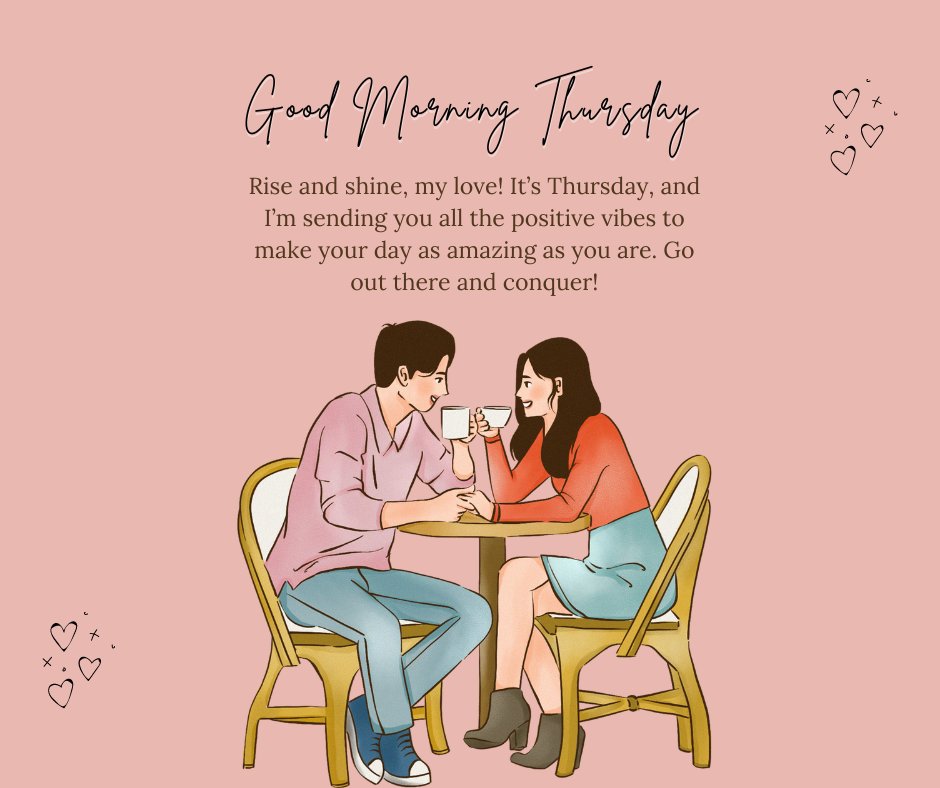 Good Morning Thursday Messages for Her and Him featuring a couple sitting at a table, enjoying coffee together. The text above reads "Good Morning Thursday" with a loving message about sending positive vibes to make the day amazing and encouraging them to conquer the day.