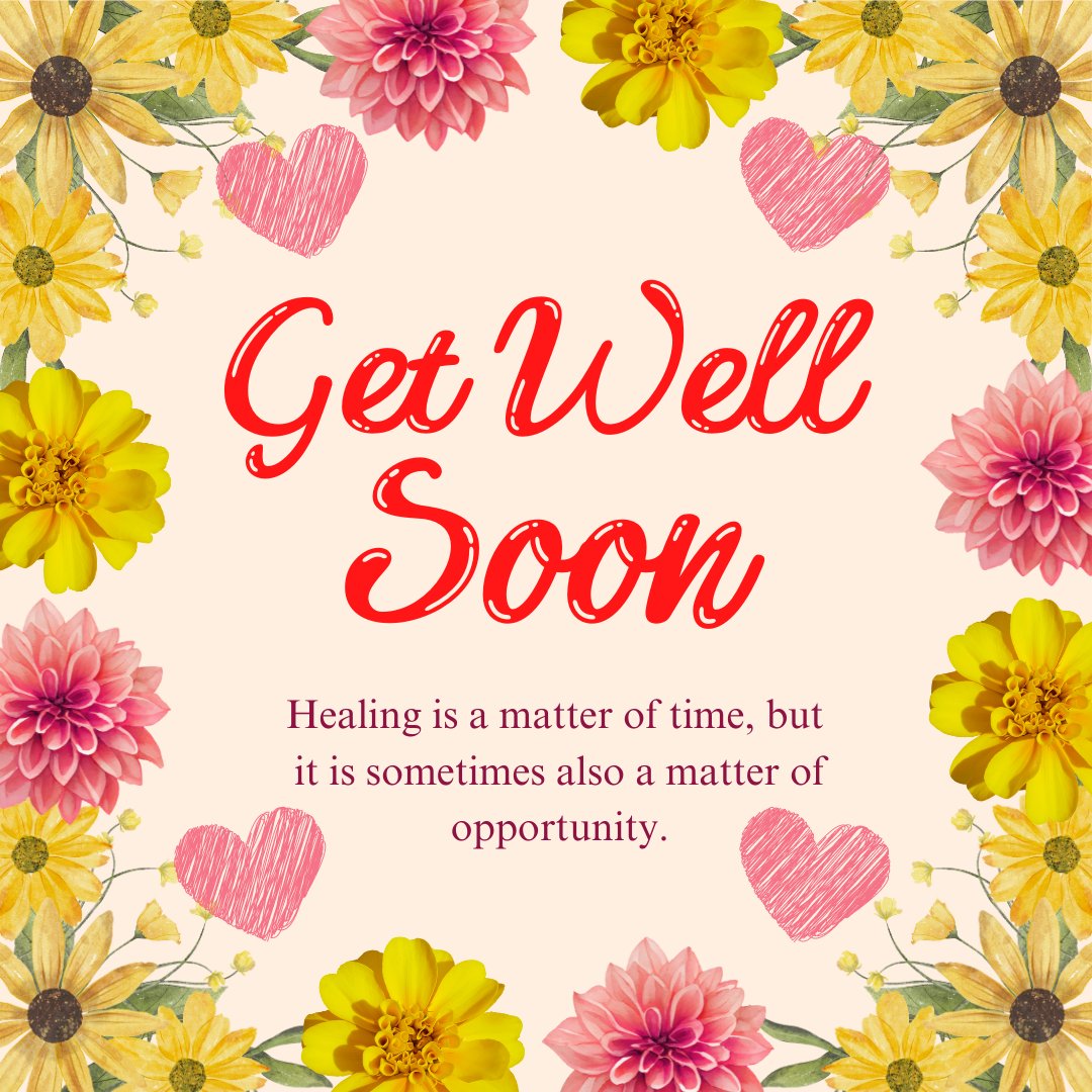 Inspirational Get Well Soon Quotes with colorful flowers and heart illustration on a bright background.