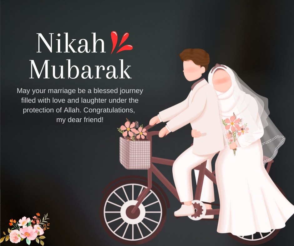 Islamic Wedding Wishes for Friend featuring a Muslim bride and groom on a bicycle, with the bride holding a bouquet, against a dark background, accompanied by a congratulatory message of love and laughter under the protection of Allah.