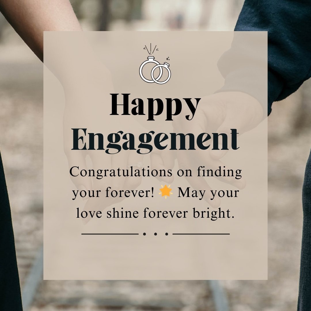 Short Engagement Wishes for Brother card with a simple yet elegant design featuring a couple holding hands in the background, and a congratulatory message about finding forever love.