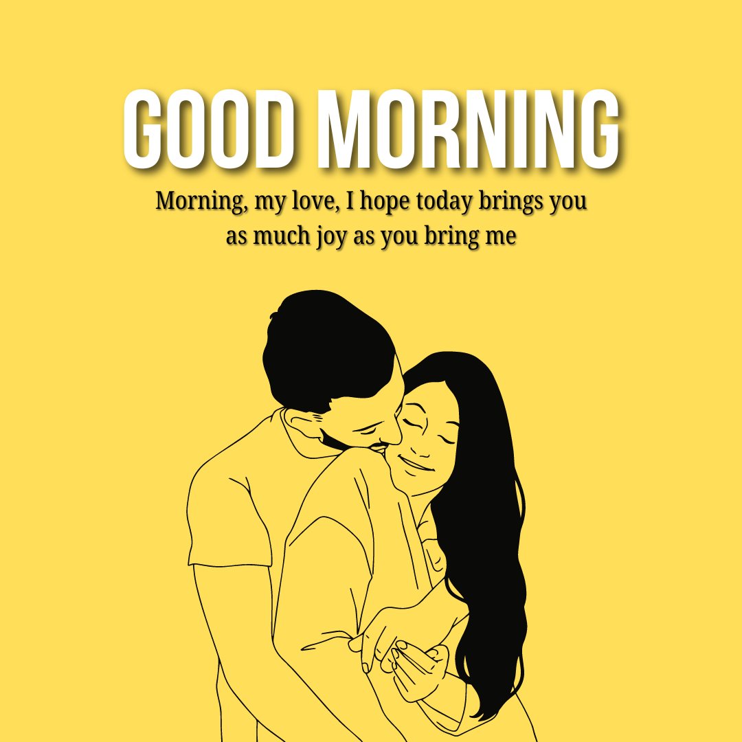 Good Morning Messages For Girlfriend with a romantic illustration of a couple embracing, accompanied by a heartfelt message to start her day with joy.