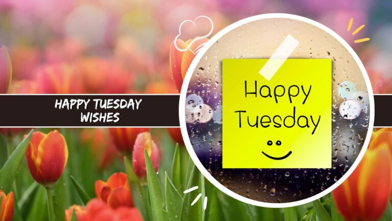 Happy Tuesday Wishes