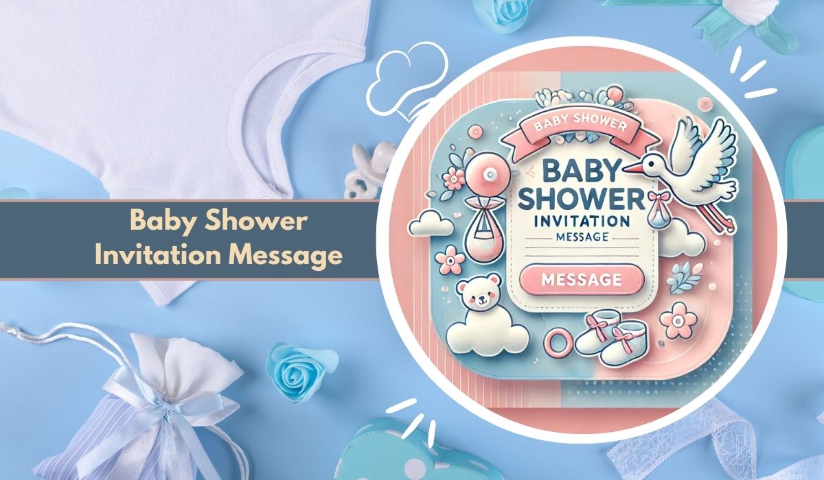 Baby Shower Invitation Message