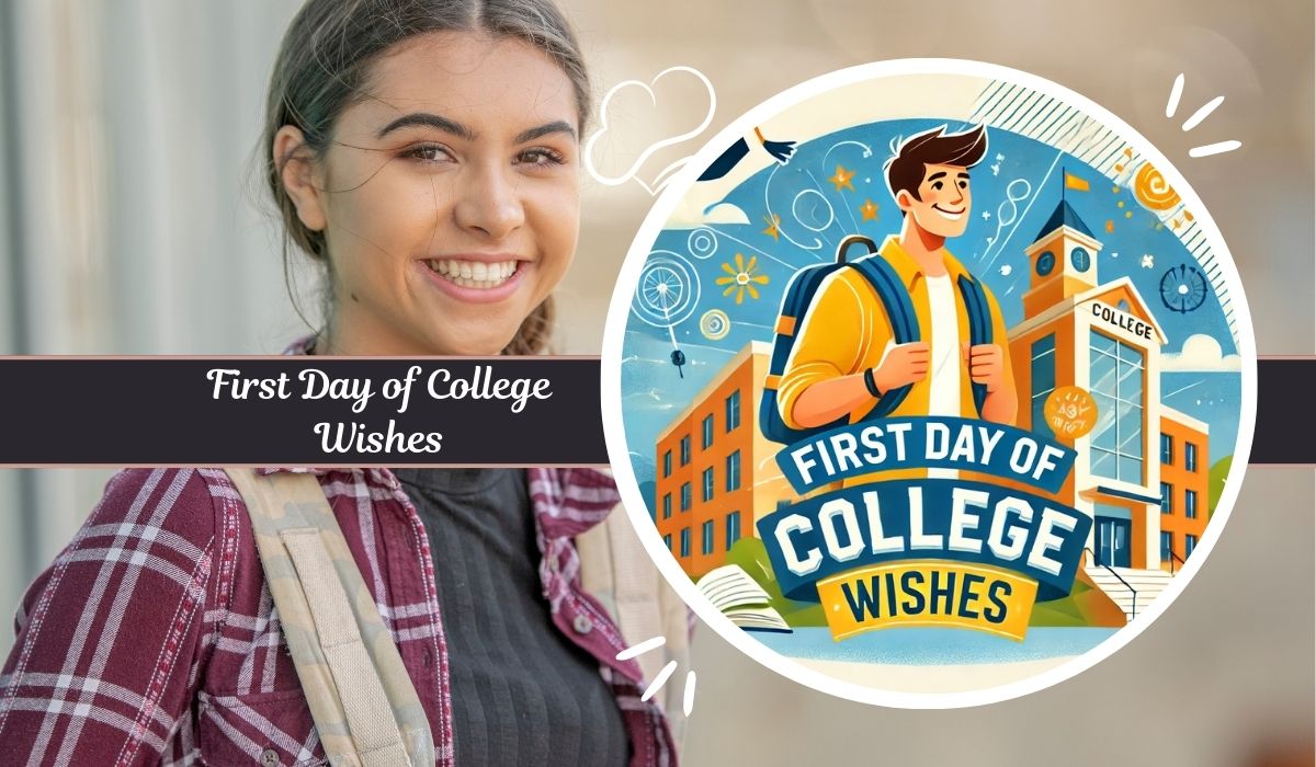 First Day of College Wishes