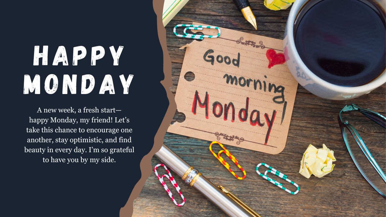 Happy Monday Messages for Friends