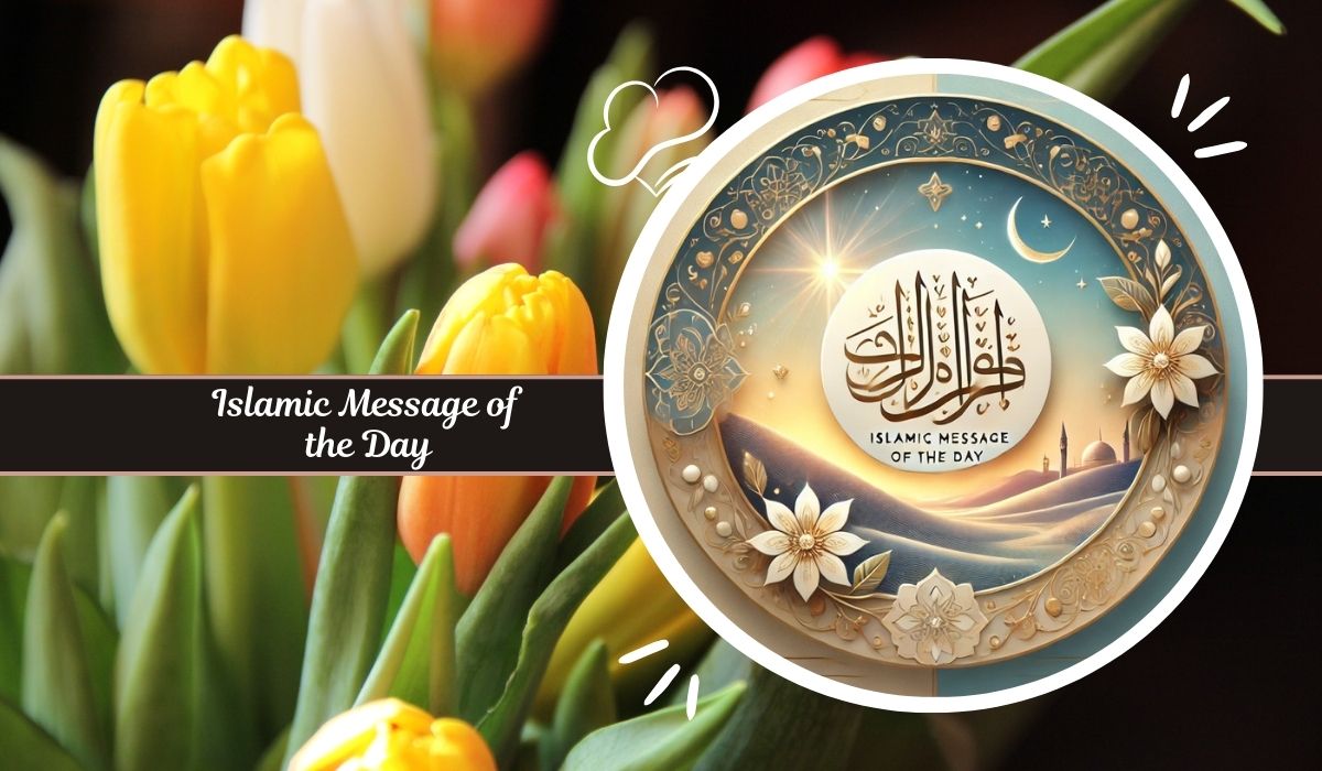 Islamic Message of the Day