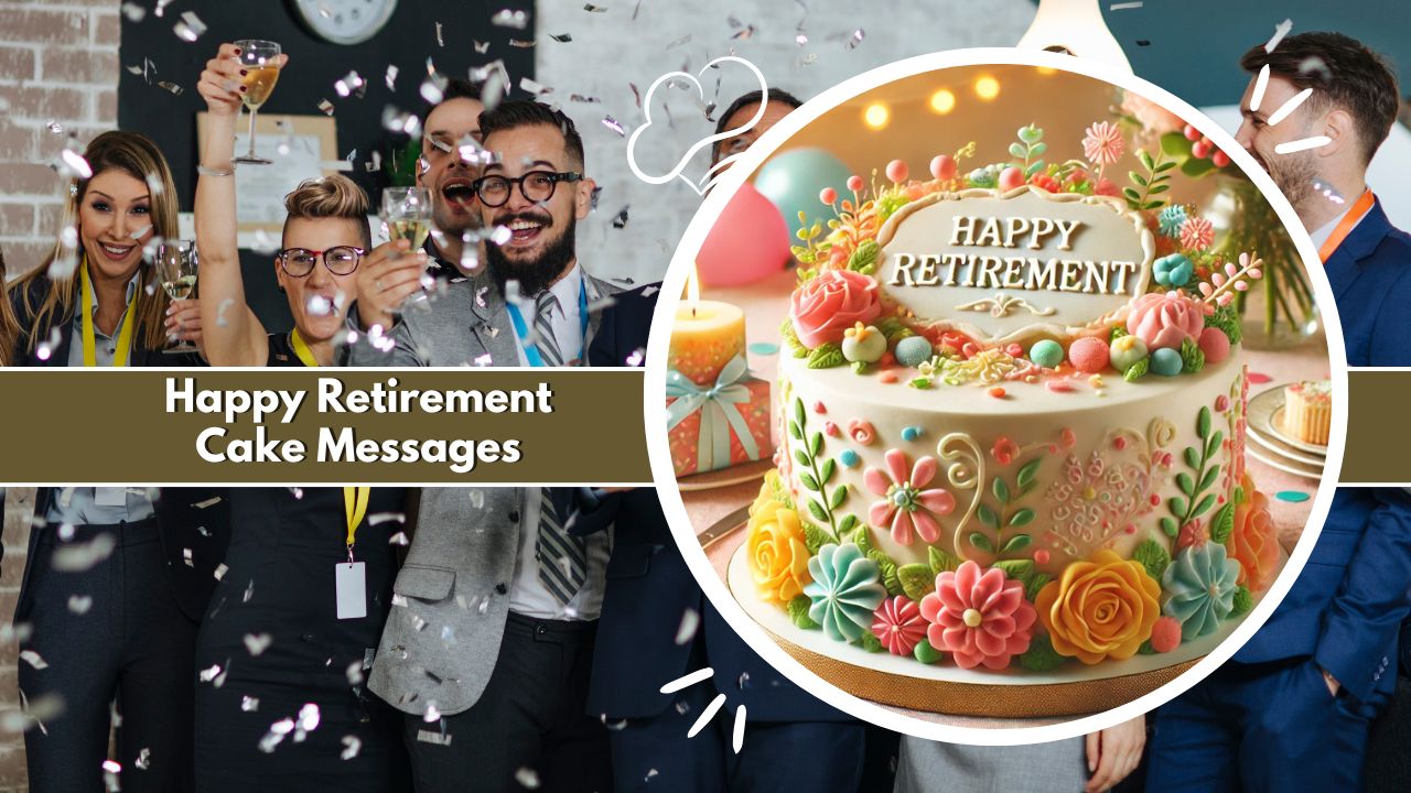 Happy Retirement Cake Messages