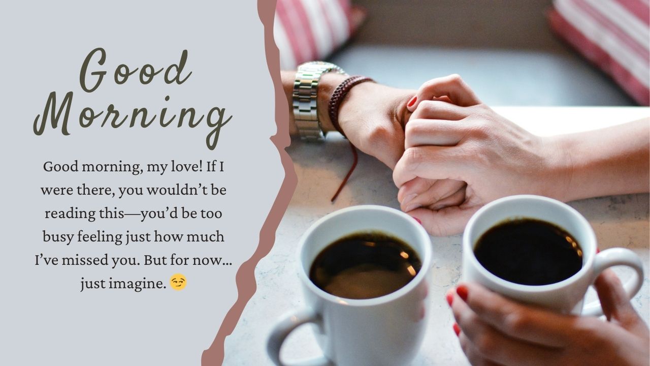 Good Morning Text for Him That Will Make His Heart Race