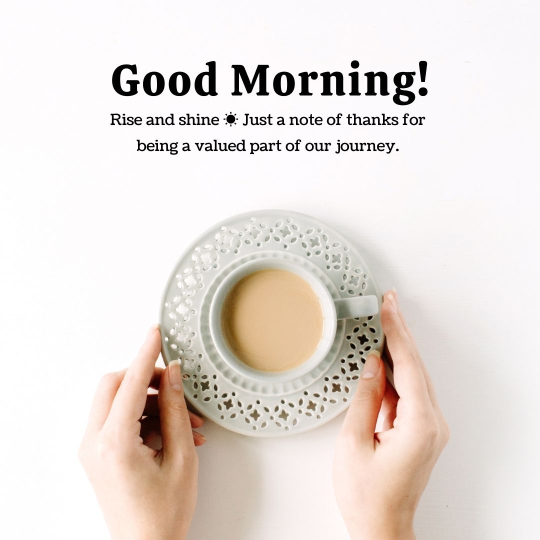 Client Appreciation Morning Messages