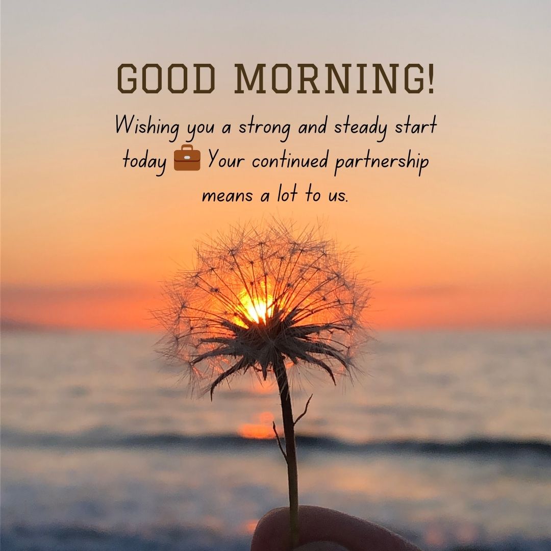 Good Morning Messages for Client Retention