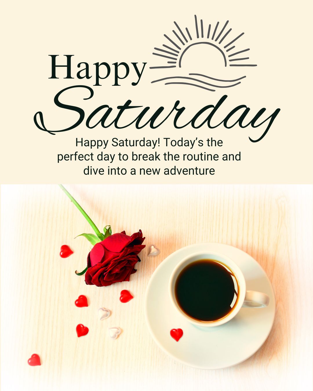 Happy Saturday Wishes of Adventures