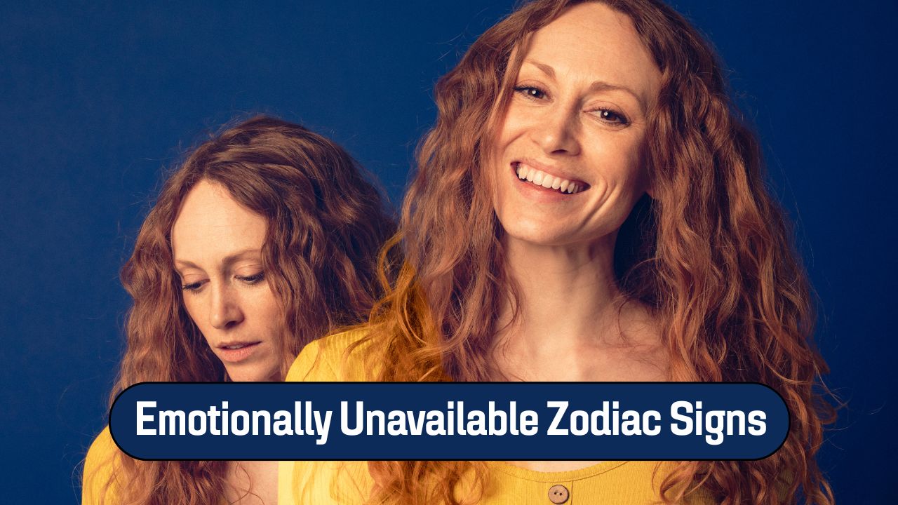 emotionally unavailable zodiac signs