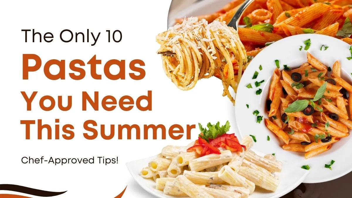 summer pasta dishes seasonal produce