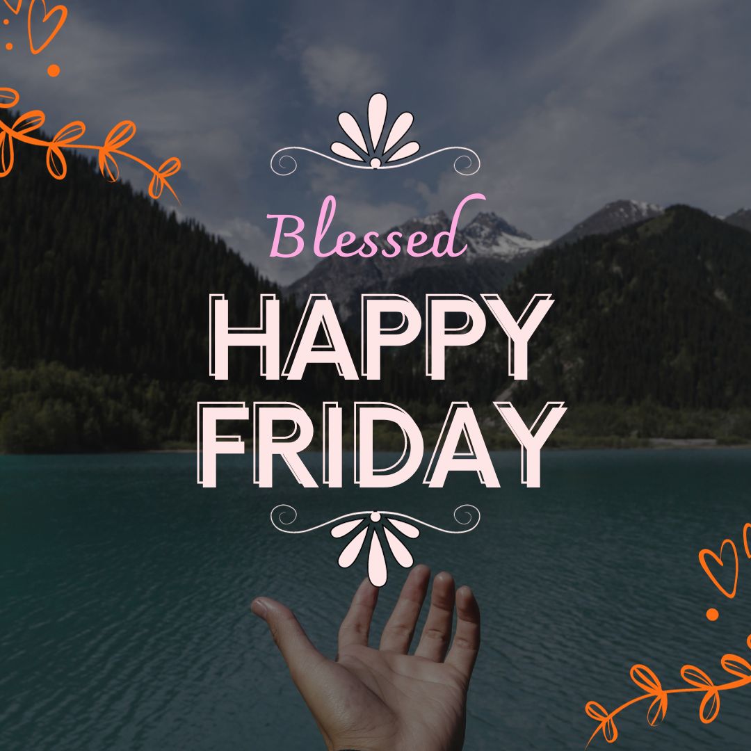 Blessed Happy Friday Images