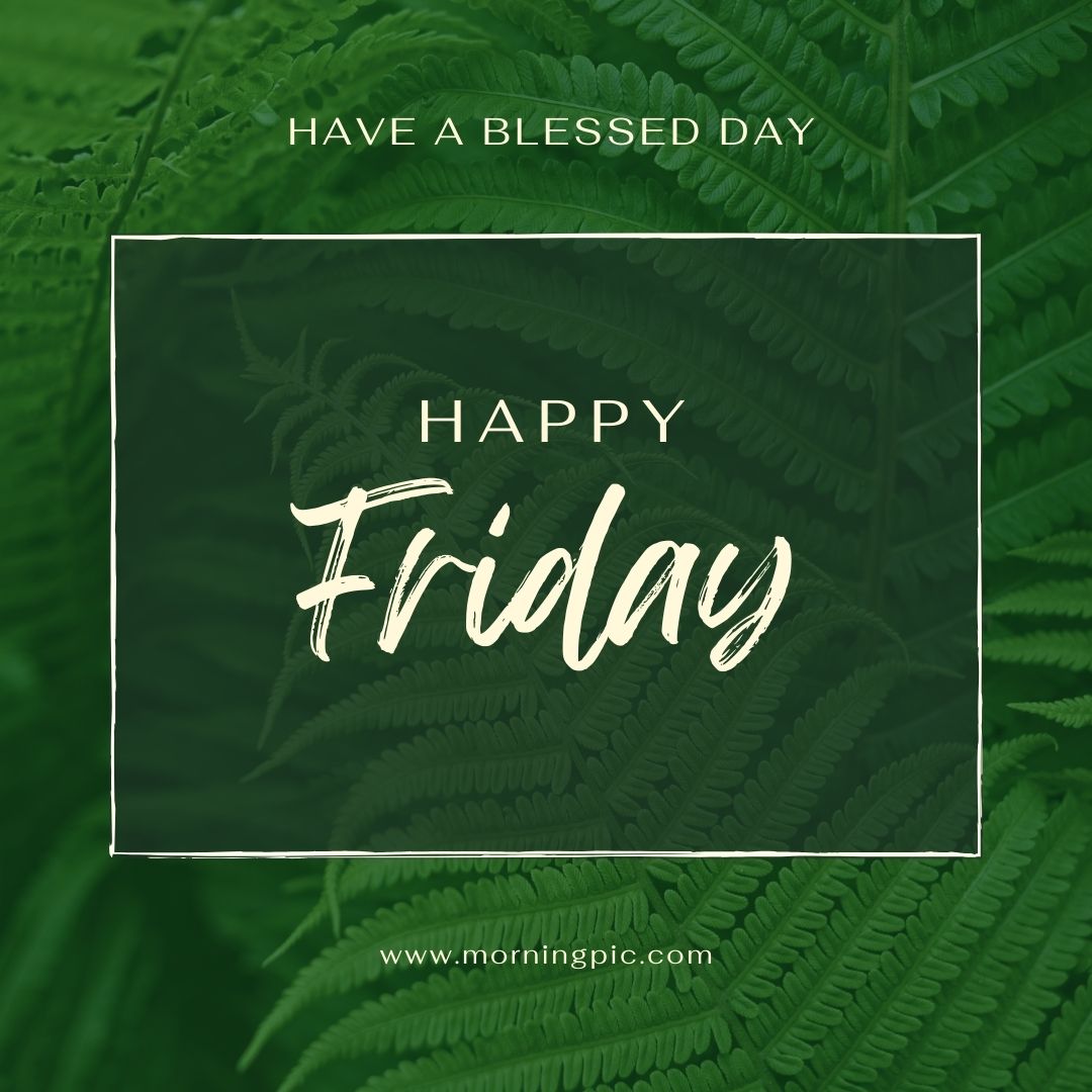 Blessed Happy Friday Images