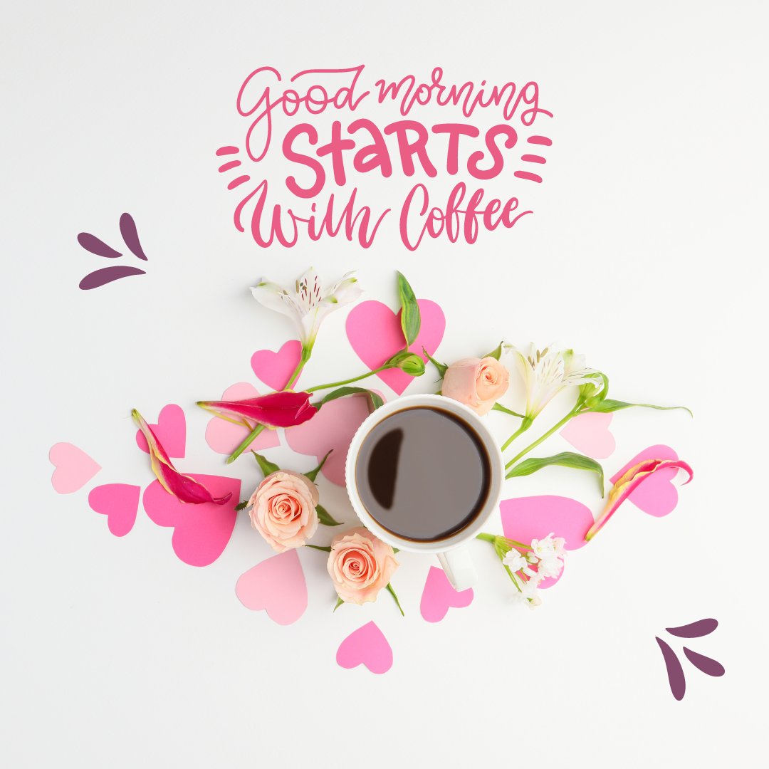 Cheerful good morning coffee image featuring a top view of a black coffee cup surrounded by vibrant pink hearts, delicate flowers, and pink roses, with a playful script saying 'Good morning starts with coffee' on a clean white background.