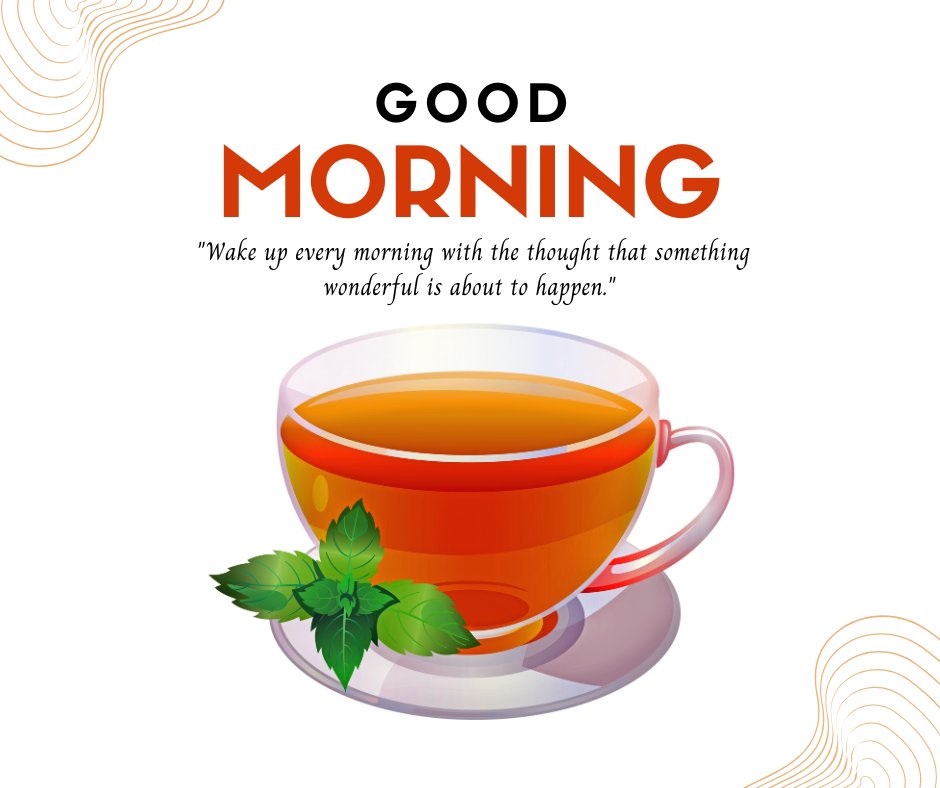 Good morning tea image featuring a vibrant, clear tea cup with a warm orange hue of tea, accented by fresh green mint leaves, set against a background of inspiring morning quote.