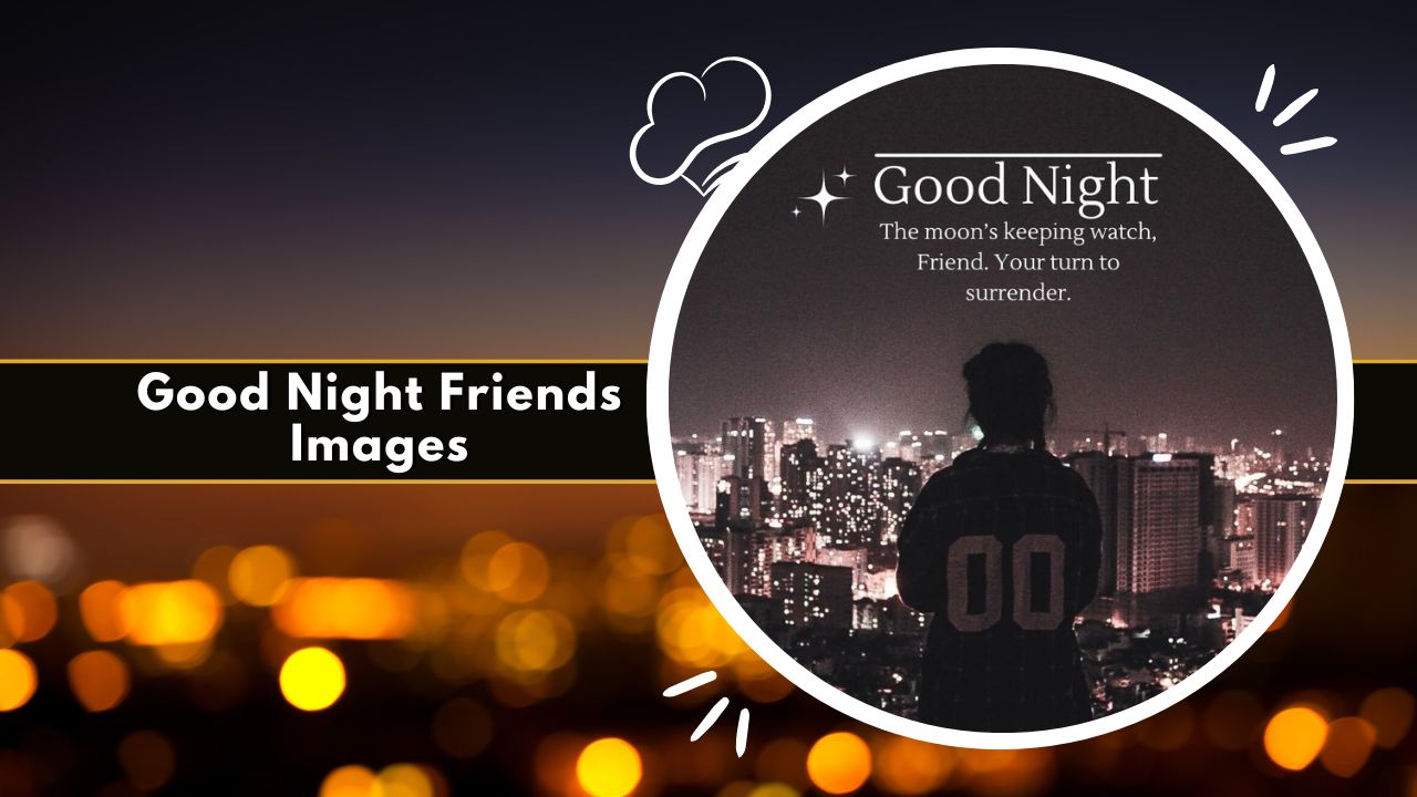 good night friends images