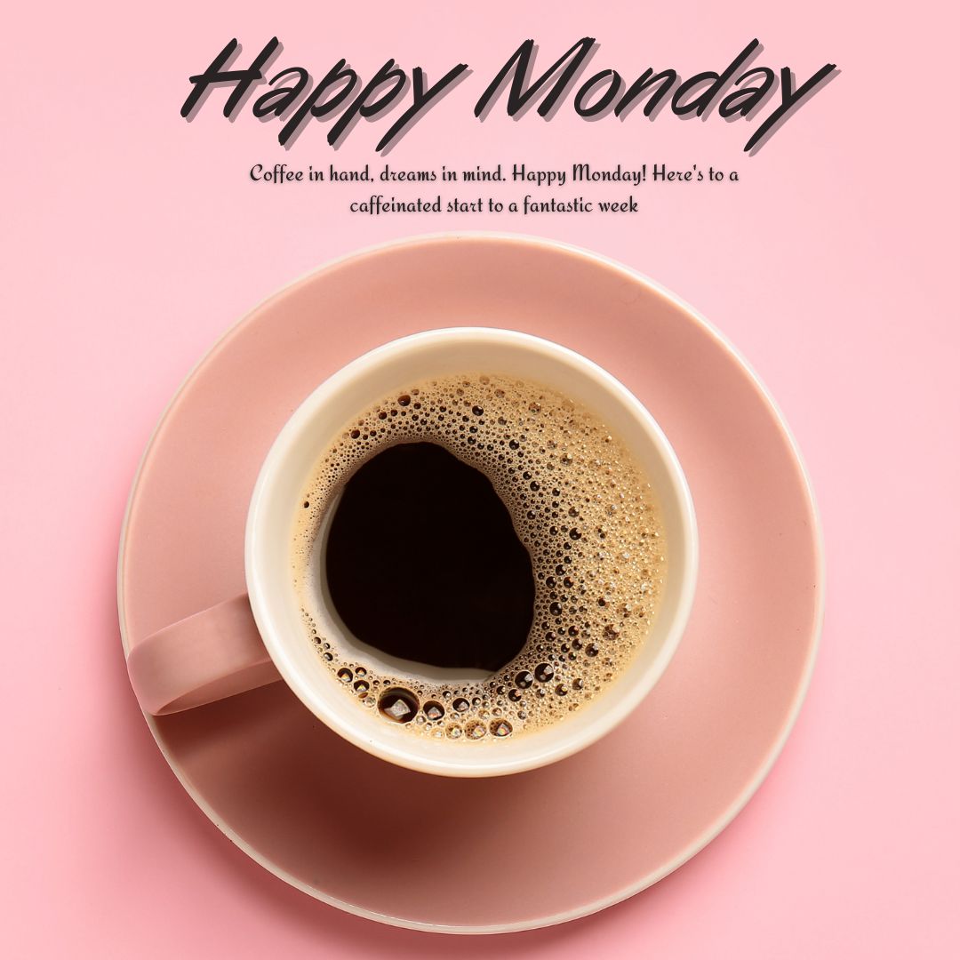 Happy Monday Images Coffee
