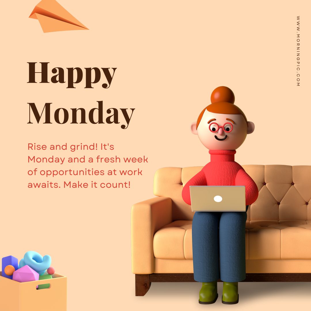 Happy Monday Images Work