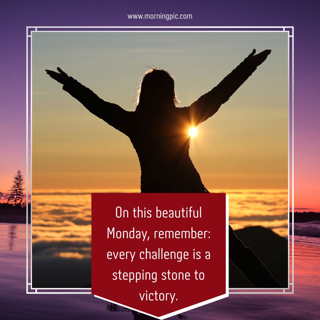 Inspirational Happy Monday Images