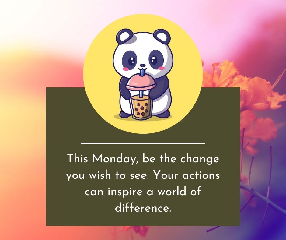 Inspirational Happy Monday Images