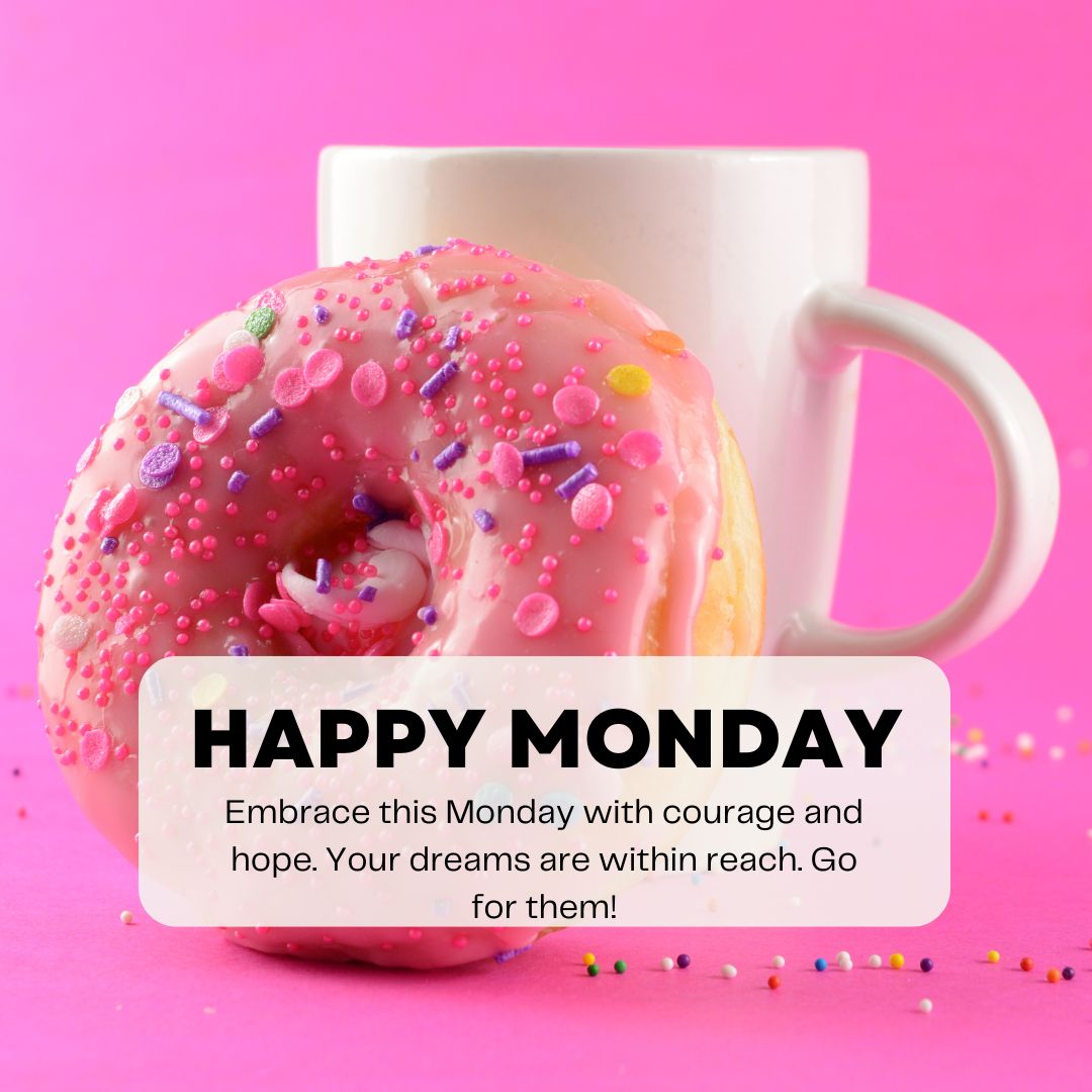 Inspirational Happy Monday Images