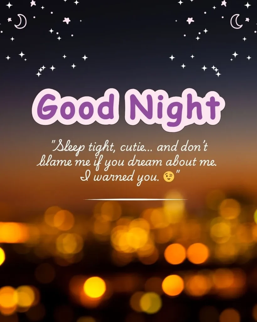flirty good night messages for crush